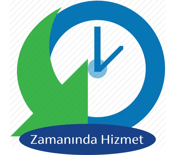 zamanında hizmet